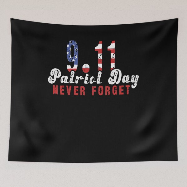 Item preview, 9 11 Patriot Day Never Forget The Sacrifices That Were Made designed and sold by Countrysmart.