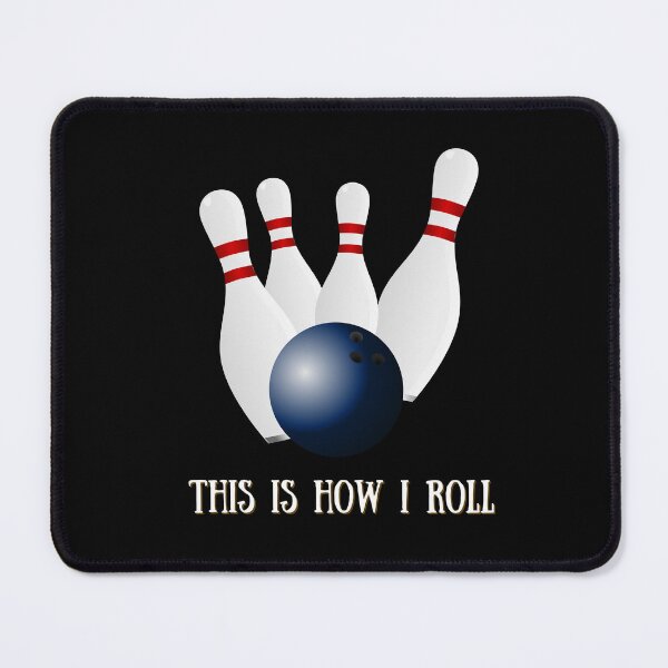 Item preview, This Is How I Roll Bowling designed and sold by two7designs.