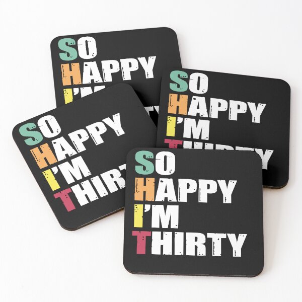 Item preview, So happy I,m Thirty designed and sold by Sam Artist.