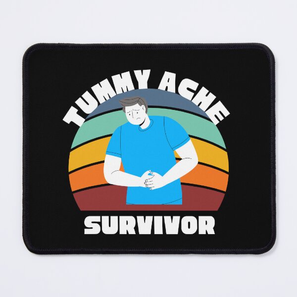Item preview,  TUMMY ACHE SURVIVOR designed and sold by Affyboss6.