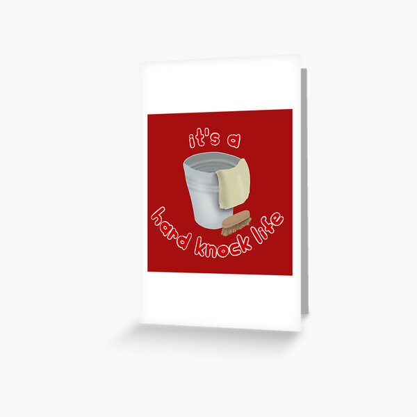 Item preview, It's a hard-knock life  designed and sold by Becky-Marie.
