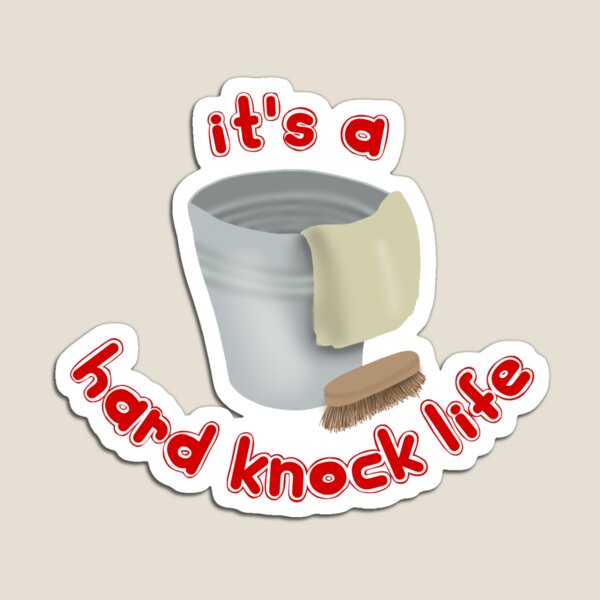 Item preview, It's a hard-knock life  designed and sold by Becky-Marie.
