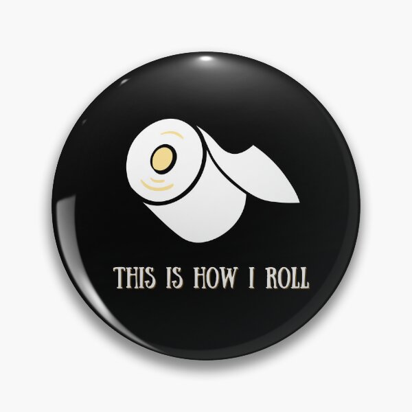 Item preview, This Is How I Roll Toilet Paper Quarantine Humor designed and sold by two7designs.