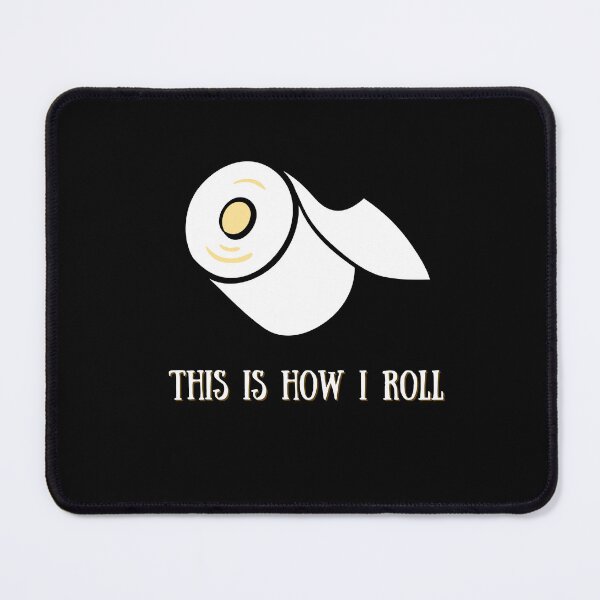 Item preview, This Is How I Roll Toilet Paper Quarantine Humor designed and sold by two7designs.