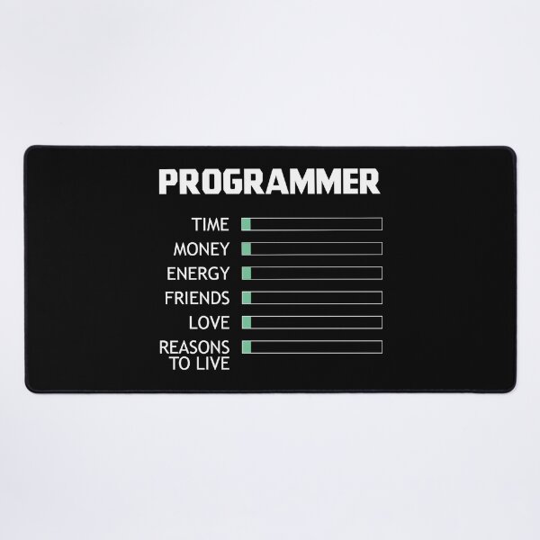 Item preview, Programmer Time, Money, Energy, Friends, Love, Reasons To Live designed and sold by Hamza Gourram.