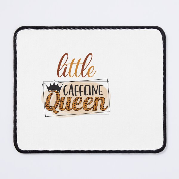 Item preview, Little caffeine Queen designed and sold by Sam Artist.