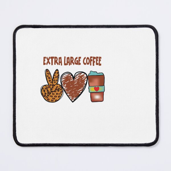 Item preview, Extra Large Coffee designed and sold by Sam Artist.