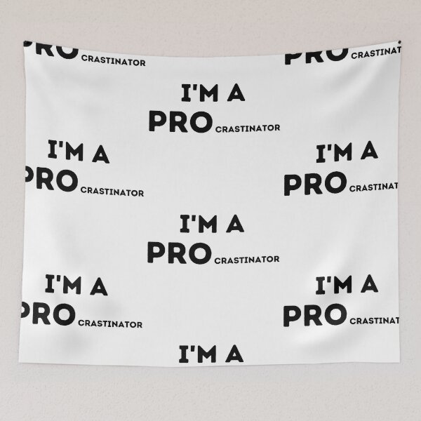 Item preview, I'm a Procrastinator - Funny Motivational Design designed and sold by CreativNode.