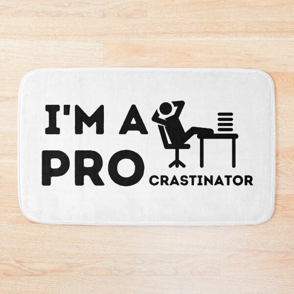 Item preview, I'm a Procrastinator Feet Up - Funny Motivational Design designed and sold by CreativNode.