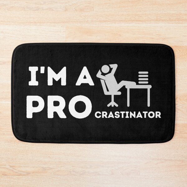 Item preview, I'm a Procrastinator Feet Up - Funny Motivational Design designed and sold by CreativNode.