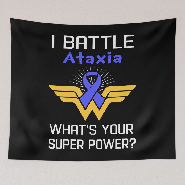 Item preview, I Battle Ataxia What's Your Super Power Support Ataxia Warrior Gifts  designed and sold by Sabfit.