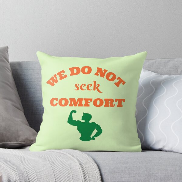 Item preview, We do not seek comfort designed and sold by Rubi16.