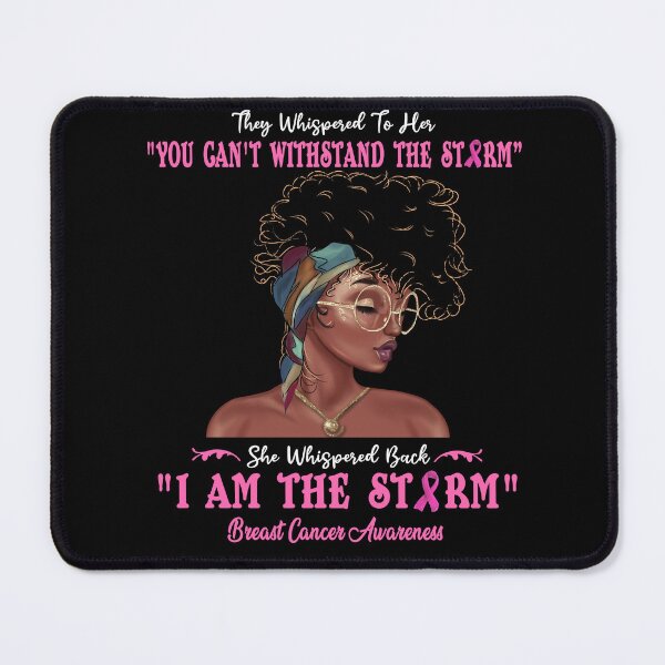 Item preview, I Am The Storm Breast Cancer Awareness designed and sold by Gillosina.