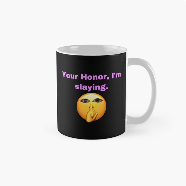 Item preview, ur honor im slaying designed and sold by PaolasPixels.