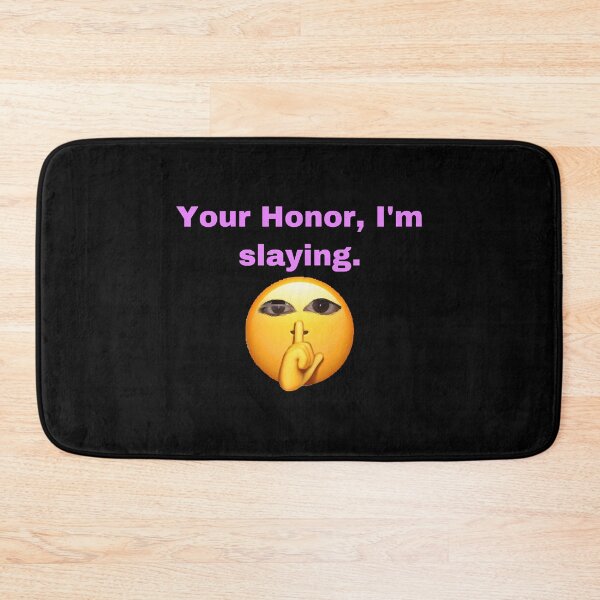 Item preview, ur honor im slaying designed and sold by PaolasPixels.