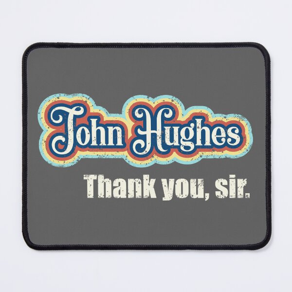 Item preview, John Hughes - Thank you, sir. designed and sold by mymymagic.