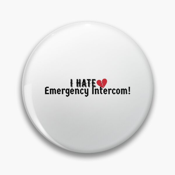Item preview, I Hate Emergency Intercom Red Broken Heart designed and sold by PaolasPixels.