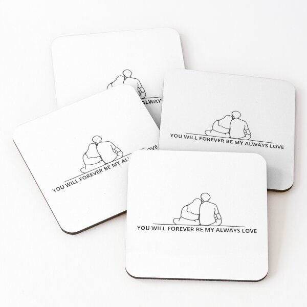 Item preview, You Will Forever Be My Always Love Quote designed and sold by FilipaAndrez.
