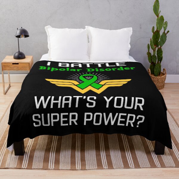 Item preview, I Battle Bipolar Disorder What's Your Super Power Support Bipolar Disorder Warrior Gifts  designed and sold by Sabfit.