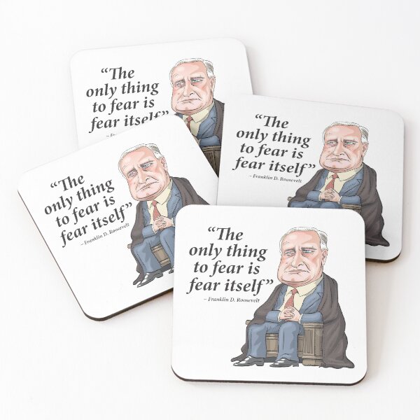 Item preview, President Franklin D. Roosevelt - "Fear itself" designed and sold by MacKaycartoons.
