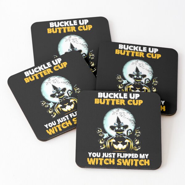 Item preview, Cat Buckle Up Buttercup You Just Flipped My Witch Switch designed and sold by GouwensRick.
