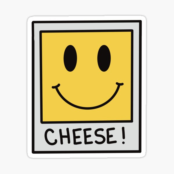 Cheese!
