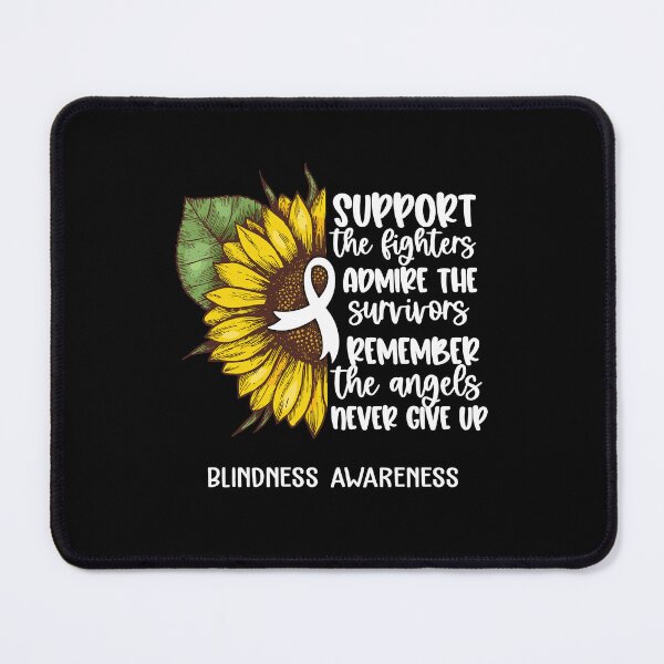 Item preview, Blindness Awareness - Support the Fighters Admire the Survivors Remember the Angels Never Give Up designed and sold by whlrcheryl.