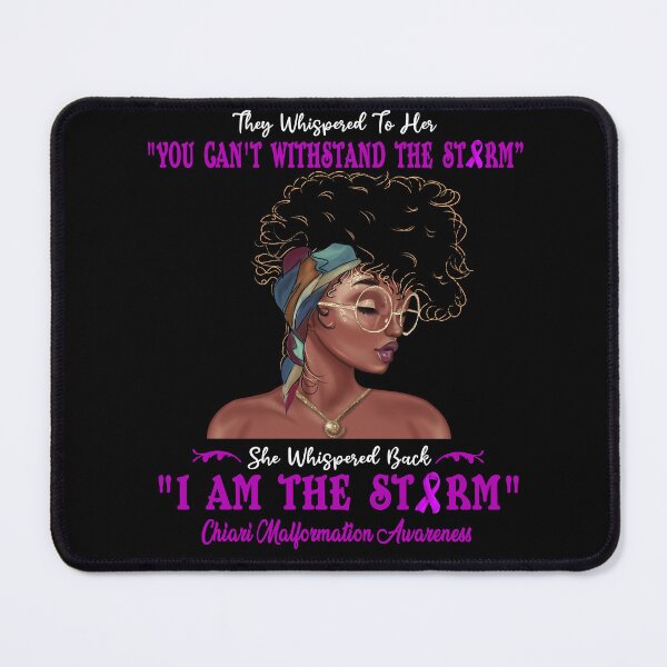 Item preview, I Am The Storm Chiari Malformation Awareness designed and sold by Gillosina.