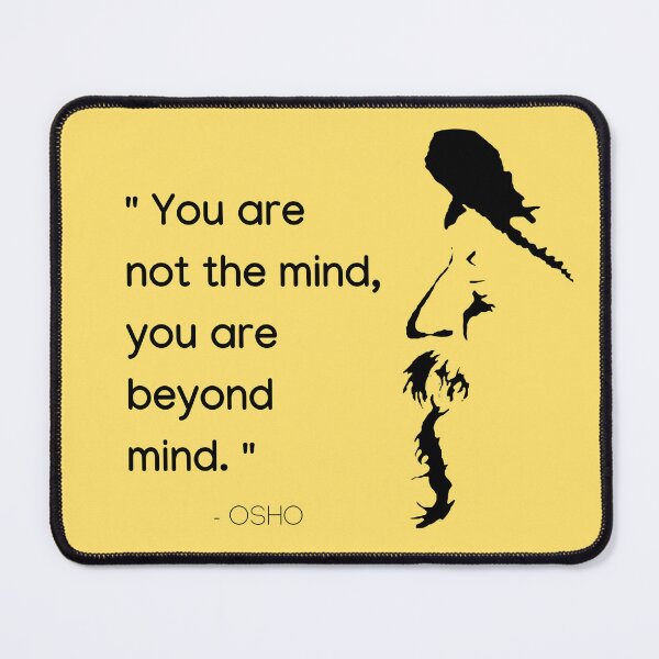 Item preview, You are not the mind, you are beyond mind ... Osho Quote – To Turn You Outside In! - text design designed and sold by RetComly.