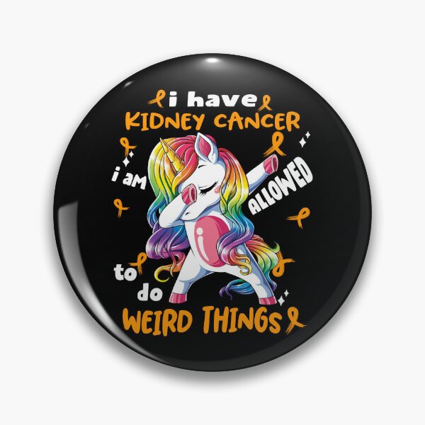 Item preview, Kidney Cancer Awareness Funny I have Kidney Cancer i'm allowed to do Weird Things! designed and sold by JanetShop809.