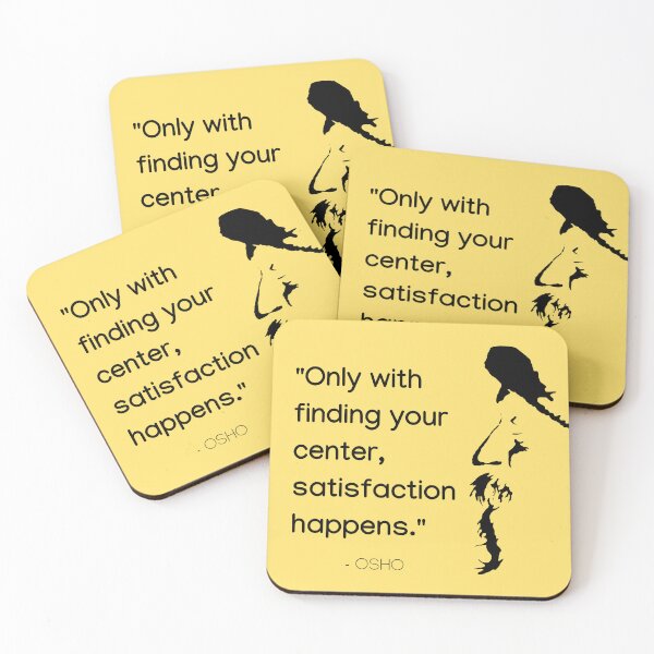 Item preview, Only with finding your center, satisfaction happens... Osho Quote – To Turn You Outside In! - text design designed and sold by RetComly.