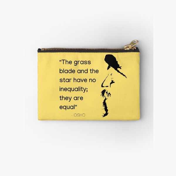 Item preview, The grass blade and the star have no inequality; they are equal... Osho Quote – To Turn You Outside In! - text design designed and sold by RetComly.