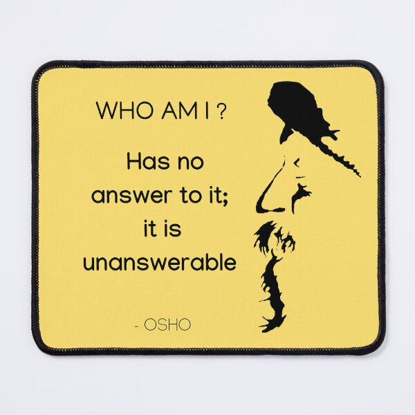 Item preview, Who am I ?... Osho Quote – To Turn You Outside In! - text design designed and sold by RetComly.