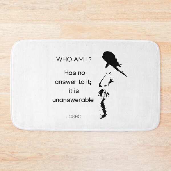 Item preview, Who am I ?... Osho Quote – To Turn You Outside In! - text design designed and sold by RetComly.