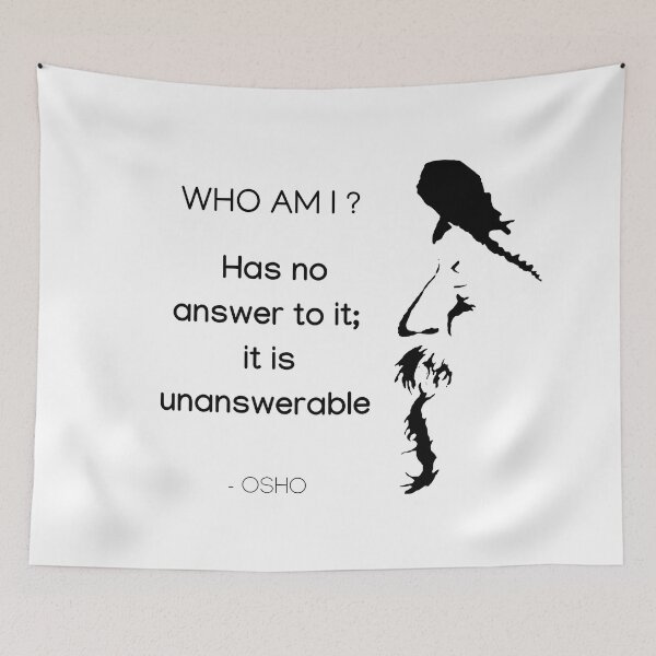 Item preview, Who am I ?... Osho Quote – To Turn You Outside In! - text design designed and sold by RetComly.