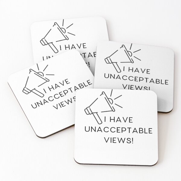 Item preview, I Have Unacceptable Views! designed and sold by MeAfterSunset.