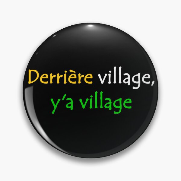 Item preview, Derrière Village y'a Village African Street Slang Quote in Ivory Coast Flag Colours designed and sold by Tony Cisse.