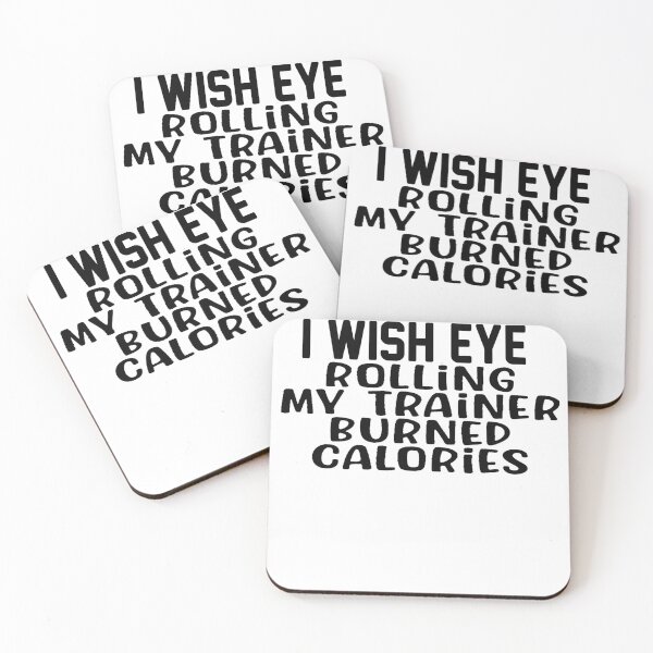 Item preview,  i wish eye rolling my trainer burned calories designed and sold by designreb.
