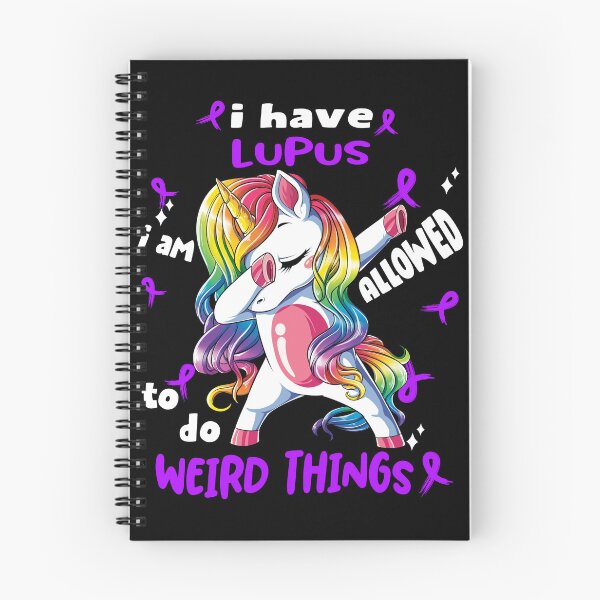 Item preview, Lupus Awareness Funny I have Lupus i'm allowed to do Weird Things! designed and sold by JanetShop809.