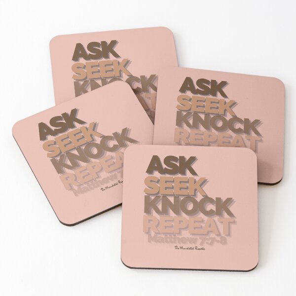 Item preview, Ask Seek, Knock Repeat - Salmon designed and sold by TheReporter1.