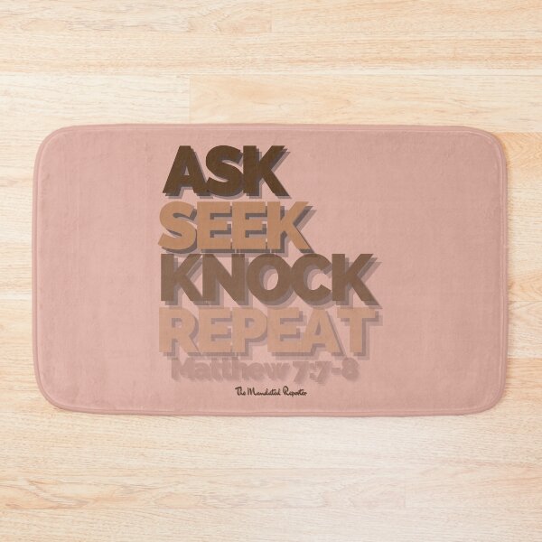 Item preview, Ask Seek, Knock Repeat - Salmon designed and sold by TheReporter1.