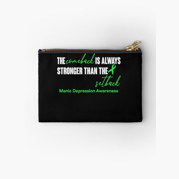 Item preview, Manic Depression Awareness - The Comeback is Always Stronger Than The Setback designed and sold by Robbsyn.