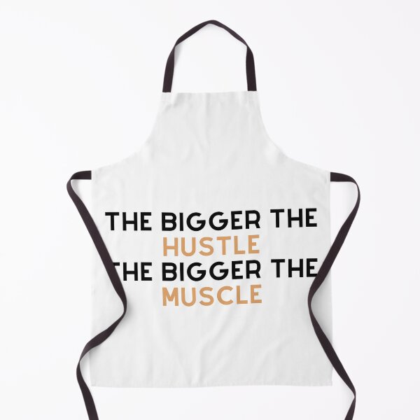 Item preview, The Bigger The Hustle, The Bigger The Muscle designed and sold by TjeerdWillem.