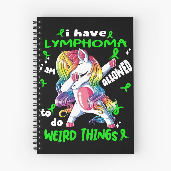 Item preview, Lymphoma Awareness Funny I have Lymphoma i'm allowed to do Weird Things! designed and sold by JanetShop809.