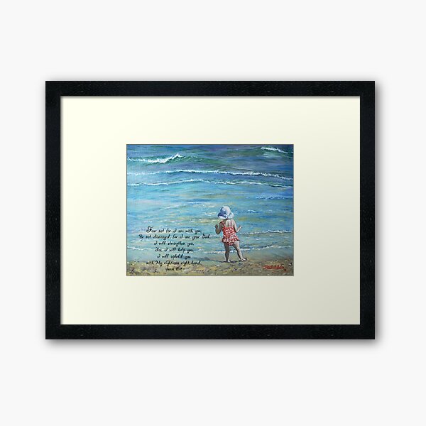 Stepping Out Into the Unknown Isaiah 41:10 Framed Art Print