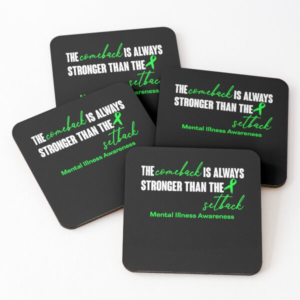 Item preview, Mental Illness Awareness - The Comeback is Always Stronger Than The Setback designed and sold by Robbsyn.