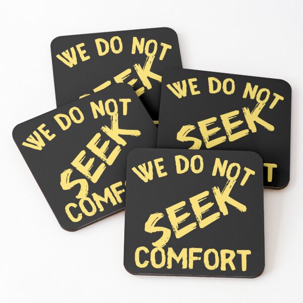 Item preview, We Do Not Seek Comfort designed and sold by PrintLess-77.