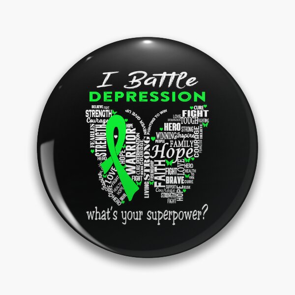 Item preview, Depression Warrior - I Battle Depression What is your Superpower? designed and sold by KirstybShop.
