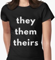 They, Them, Theirs Personal Pronouns Women's Fitted T-Shirt