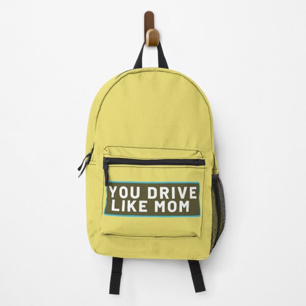 Item preview, You Drive Like Mom designed and sold by ViewerEqualsPhoton.